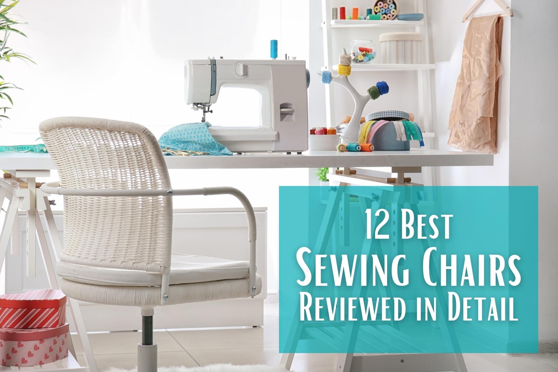 12 MustBuy Best Sewing Chairs Review In Sewing