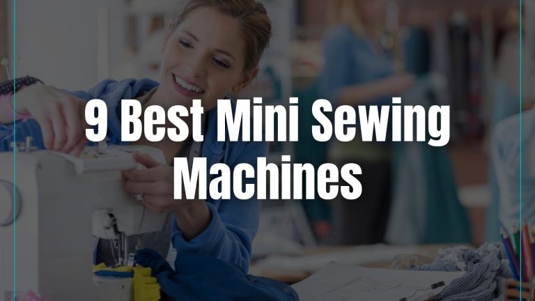 Best Mini Sewing Machines
